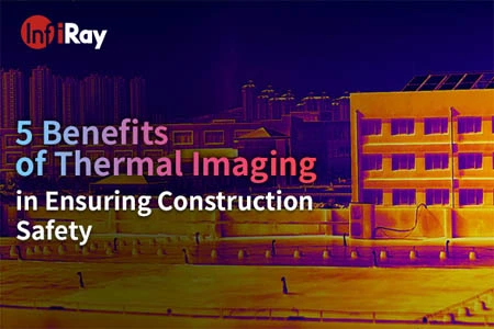 5 vantaggi dell'immagine termica per la sicurezza della costruzione