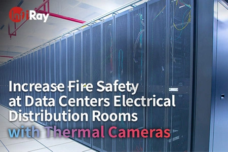 Aumenta la sicurezza antincendio nelle sale di distribuzione elettrica del Data Center con telecamere termiche