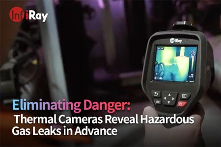 Eliminare il pericolo: le telecamere termiche rivelano perdite di Gas pericolosi in anticipo