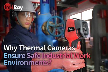 Perché le telecamere termiche garantiscono ambienti di lavoro industriali sicuri?
