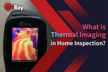 Cos'è l'imaging termico nell'ispezione domestica?