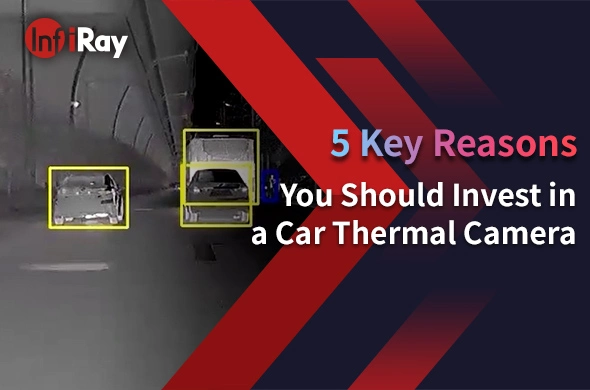 5 motivi chiave che si dovrebbe investire in una termocamera per auto